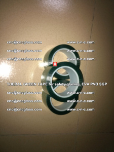 Thermal Green Tape, for safety glazing, EVA PVB SGP (20)