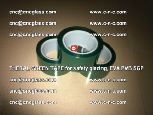Thermal Green Tape, for safety glazing, EVA PVB SGP (21)